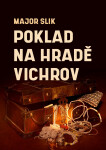 Poklad na hradě Vichrov - Major Slik