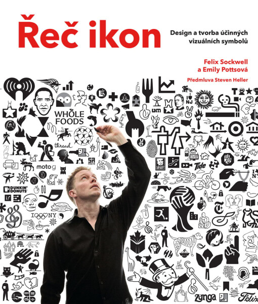 Řeč ikon Design tvorba účinných vizuálních symbolů Emily Pottsová
