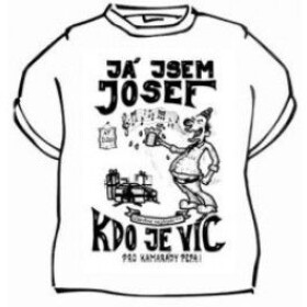 Divja.cz Tričko - Já jsem Josef, kdo je víc