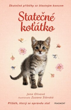 Skutečné příběhy se šťastným koncem Statečné koťátko