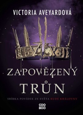 Zapovězený trůn Victoria Aveyardová