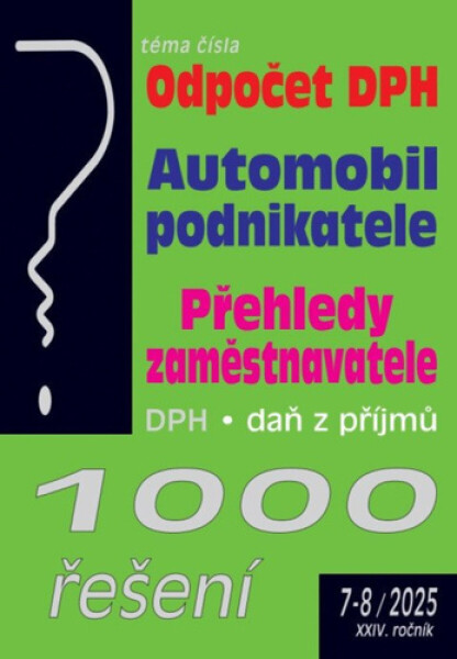 1000 řešení 7-8/2025 Odpočet DPH – základní pravidla