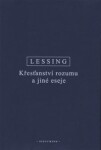 Křesťanství rozumu a jiné eseje