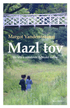 Mazl tov - Margot Vanderstraeten - e-kniha
