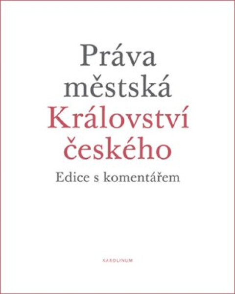 Práva městská Království českého - Kolektiv autorů