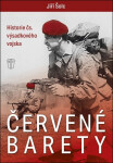 Červené barety - Historie čs. výsadkového vojska - Jiří Šolc
