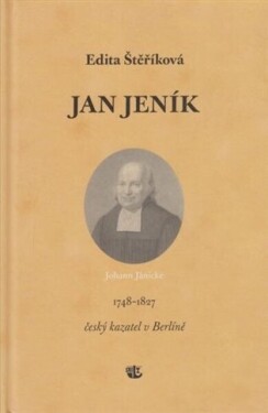 Jan Jeník český kazatel Berlíně Edita Štěříková