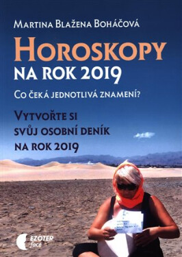 Horoskopy na rok 2019 na rok 2019 Martina Blažena Boháčová