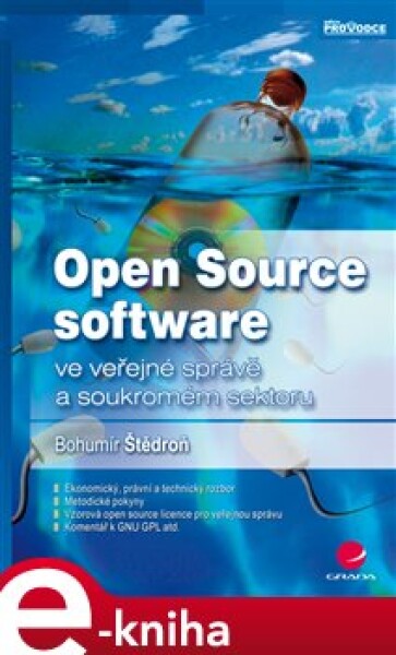 Open Source software. ve veřejné správě a soukromém sektoru - Bohumír Štědroň e-kniha
