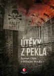 Útěky z pekla - Roman Cílek