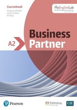 Business Partner A2 Coursebook and Basic MyEnglishLab Pack - Margaret O´Keefe