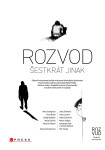 Rozvod šestkrát jinak - Petra Soukupová, Pavel Bušta, Petra Dvořáková, Michal Sýkora, Radek Ptáček