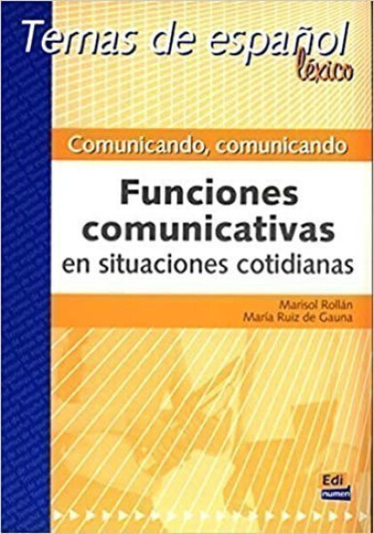 Temas de espanol Léxico - Comunicando - Ruiz de Gauna Moreno, María