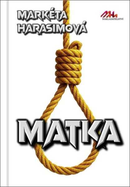 Matka - Markéta Harasimová