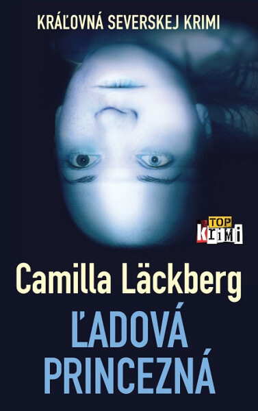 Ľadová princezná - Camilla Läckberg