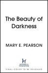 The Beauty of Darkness