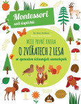 Moje první kniha zvířatech lesa