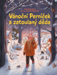 Vánoční Perníček a zatoulaný děda - Lucie Stroupková - e-kniha