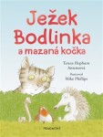 Ježek Bodlinka mazaná kočka Tereza Anteneová