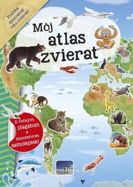 Môj atlas zvierat - Galia Lami Dozo - van der Kar