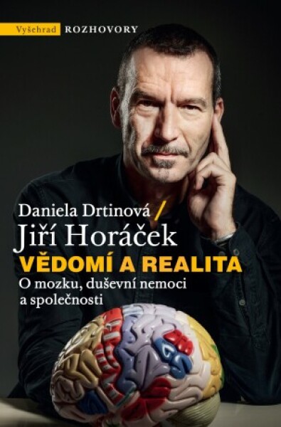 Vědomí a realita - Jiří Horáček, Daniela Drtinová - e-kniha