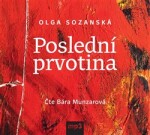 Poslední prvotina, Olga Sozanská