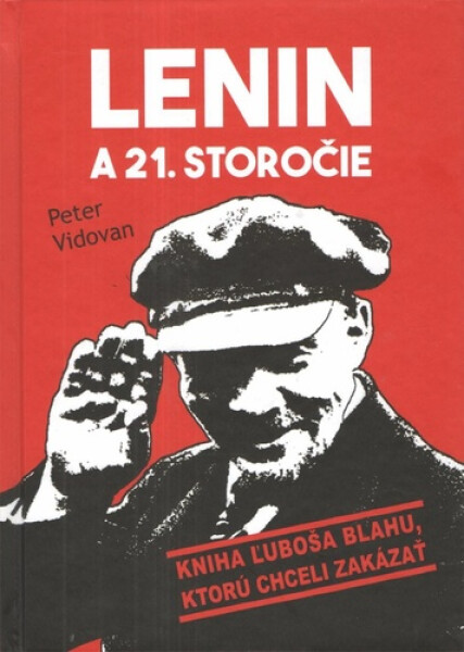 Lenin a 21. storočie - Peter Vidovan