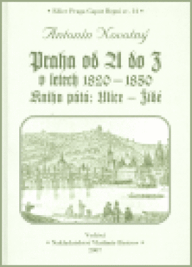 Praha od do Z.V. letech 1820-1850 Antonín Novotný