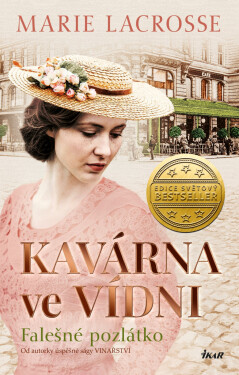 Kavárna ve Vídni 2: Falešné pozlátko - Marie Lacrosse