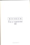 Čas vyprávění III. Paul Ricoeur