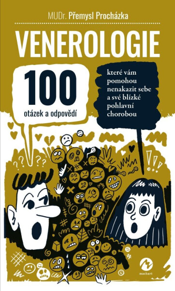 Venerologie: 100 otázek a odpovědí... - Procházka Přemysl