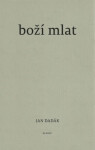 Boží mlat - Jan Dadák