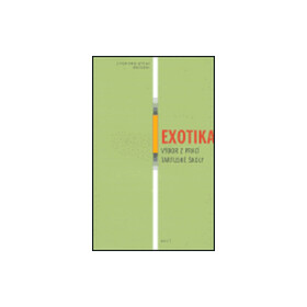Exotika - Výbor z prací tartuské školy - kolektiv autorů