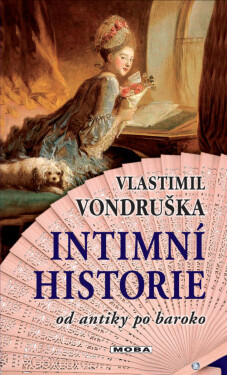 Intimní historie - Vlastimil Vondruška