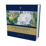 Karlovarská lázeňská léčba, její vývoj a logika - Pavel Šolc
