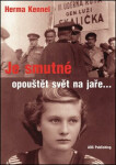 Je smutné opouštět svět na jaře...