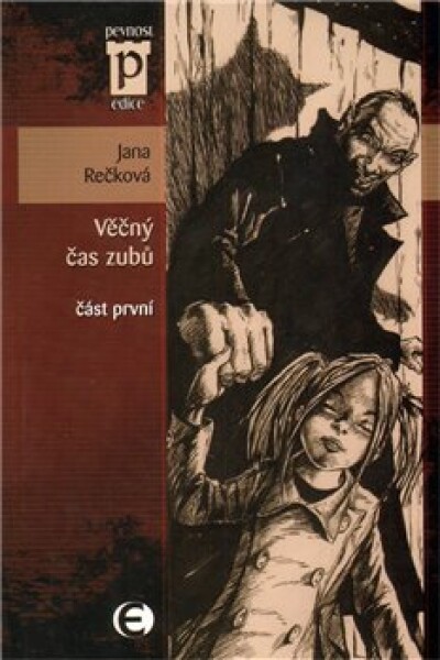 Věčný čas zubů