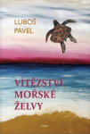 Vítězství mořské želvy - Luboš Pavel