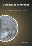 Rozhovory mnohosti světů Bernard de Fontenelle