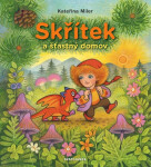 Skřítek a šťastný domov - Kateřina Miler