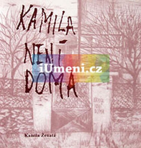 Kamila není doma Kamila