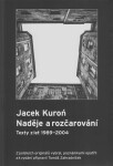 Jacek Kuroń. Naděje rozčarování