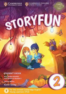 Storyfun for Starters Level 2 Student´s Book with Online Activities and Home Fun Booklet 2 - Karen Saxby
