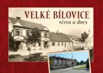 Velké Bílovice včera dnes Jaroslav Čech,