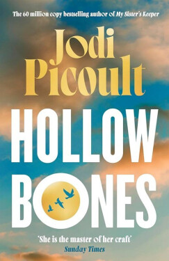 Hollow Bones - Jodi Picoult