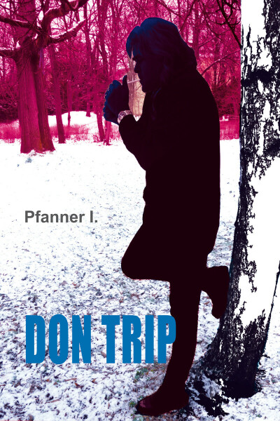 Don Trip - Pfanner I.