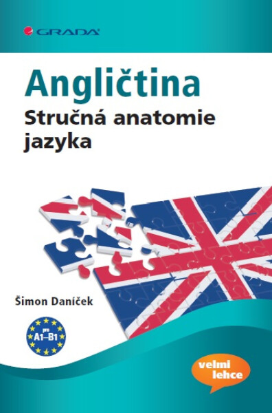 Angličtina Stručná anatomie jazyka - Daníček Šimon