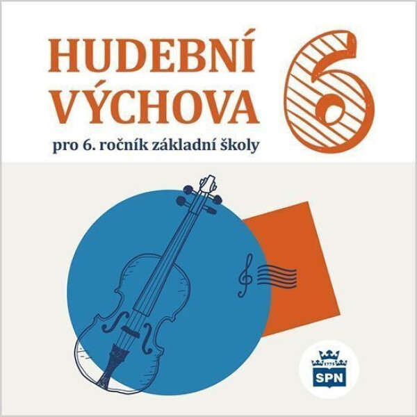 Hudební výchova pro 6. ročník ZŠ - CD, 2. vydání - Kolektiv autorů