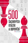 500 šachových otázek odpovědí Andrew Soltis