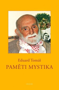 Paměti mystika Eduard Tomáš